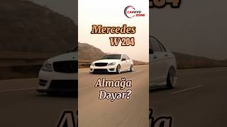 Mercedes W204 almağa dəyər carevozone w204 mercedes [upl. by Burkitt]