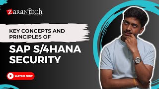 Key Concepts and Principles of SAP S4HANA Security  ZaranTech [upl. by Howlan]