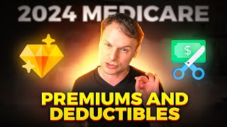 Medicare Premiums and Deductibles 2024 [upl. by Landis]