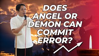 Does Angel or Demon Can Commit Error [upl. by Dorej]