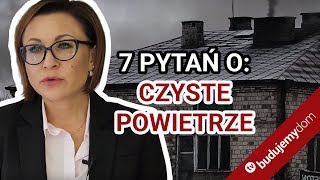 Program Czyste powietrze  w pytaniach i odpowiedziach [upl. by Anirak193]