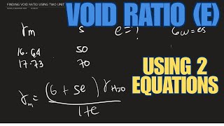 HGE How to find Void Ratio e Given 2 Equations PART 3 GEOTECHNICAL ENGINEERING [upl. by Ennasor]