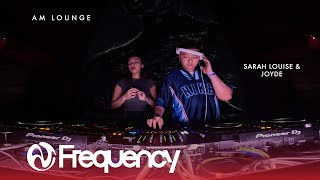 SARAH LOUISE B2B JOYDE l AM Frequency [upl. by Ewer]