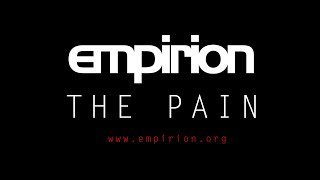 empirion  The Pain [upl. by Ibot893]