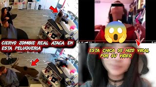 Ciervo Zombie Real ataca en una Peluqueria y Esta Chica se hizo Viral Grabaciones Reales [upl. by Amikat]