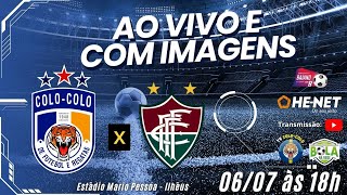 COLOCOLO X FLUMINENSE DE FEIRA  BAIANÃO SÉRIE B  COM IMAGENS DO PORTAL BOLA NA REDE 083 [upl. by Fredette]