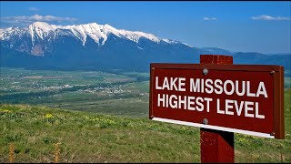 Glacial Lake Missoula [upl. by Ynohtnad]