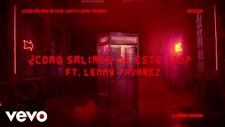 Prince Royce  ¿Cómo Salimos de Este Lío Official Lyric Video ft Lenny Tavárez [upl. by Emmeram601]