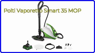 BEWERTUNG 2024 Polti Vaporetto Smart 35 MOP WESENTLICHE Einzelheiten [upl. by Filahk]