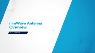 mmWave Antenna Overview [upl. by Palmira]