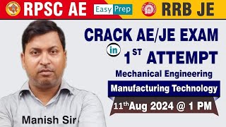 Manufacturing Technology  Lect4  ME  RRB JE  Manish Sir rrbje mechanicalengineering [upl. by Eniledam938]