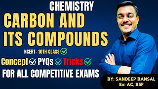 Carbon and Its CompoundsClass 10 Basic ConceptsNCERTTricksPYQsallcompetitiveexams [upl. by Aikahc]