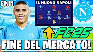 FC 25 LA FINE DEL MERCATO LA SQUADRA É COMPLETA NASCE IL NUOVO NAPOLI EP11 [upl. by Larentia349]