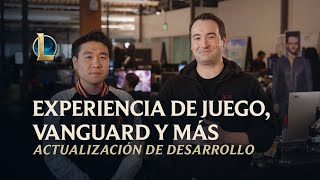 Experiencia de juego Vanguard y más  Actualización de desarrollo  League of Legends [upl. by Aniham]