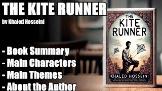 quotThe Kite Runnerquot by Khaled Hosseini  Book Summary [upl. by Cerelly]