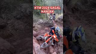 KTM 2024 GAGAL NANJAK trail motorcross trabas enduro Adventure [upl. by Bauske806]