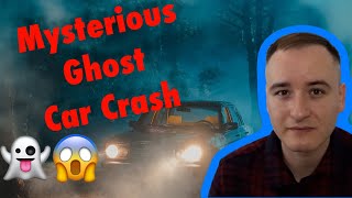 Mysterious Ghost Car Crash [upl. by Goddord]