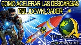 Como Acelerar Las Descargas De JDownloader Al Máximo [upl. by Ynove]