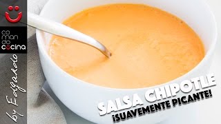 SALSA CHIPOTLE suavemente picante I Comando Cocina [upl. by Brinna]