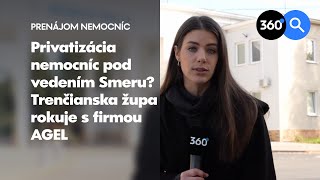 Privatizácia nemocníc pod vedením Smeru Trenčianska župa rokuje s firmou AGEL [upl. by Gosney]