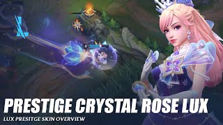 Prestige Crystal Rose Lux  Wild Rift [upl. by Nodnelg141]