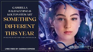 Gabriella Baldacchino Kolton Stewart  Something Different This Year From quotDisenchantedquot Lyrics [upl. by Rola]