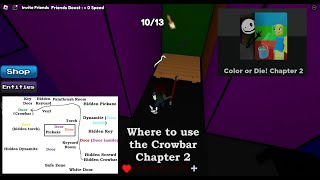 Where to use the Crowbar in Color or Die Roblox Chapter 2 [upl. by Clarissa]