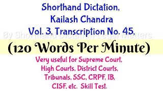 SHORTHAND DICTATIONVOL 3 TRANSCRIPTION NO 45 120 WPMshorthanddictation [upl. by Nerb602]