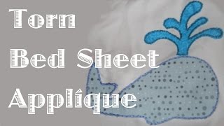 Using an Applique to Repair a Torn Bed Sheet [upl. by Brooking]