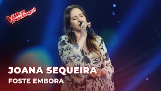 Joana Sequeira  quotFoste Emboraquot  Provas Cegas  The Voice Portugal 2024 [upl. by Aicilaana]