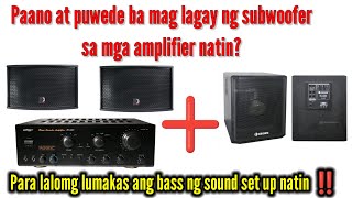 Paano mag add ng active sub woofer sa amplifier [upl. by Ahsikym]