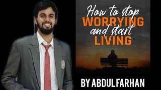 How to stop worrying and start living book summary Dale Carnegie [upl. by Yettie489]