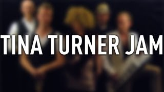 Tina Turner Jam [upl. by Clorinde]