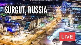 SURGUT in Siberia Russia on The Cold Friday Night LIVE [upl. by Sucy]