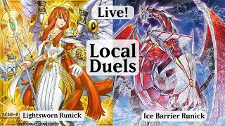 Locals Duels 20 LIVE Lightsworn Runick vs Ice Barrier Runick [upl. by Aenea]