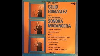 HM 🐋 Celio Gonzalez con La Sonora Matancera  La Traidora [upl. by Jone]