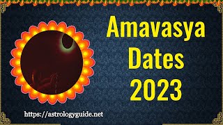 Amavasya Dates  2023 [upl. by Idner956]