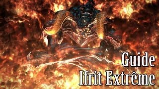 Ifrit Extrême Guide  Final Fantasy XIV  A Realm Reborn ARR21 [upl. by Philender]