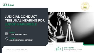 Judicial Conduct Tribunal Hearing for Judge Makhubele 22 January 2024 [upl. by Nrubyar702]