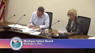 Mashpee Select Board  11062024 [upl. by Sharos]