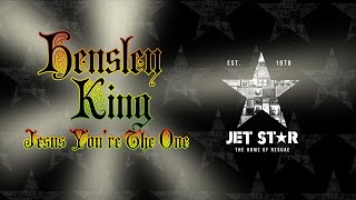 Hensley King  Jesus Youre the One Official Audio  Jet Star Music [upl. by Hemetaf]