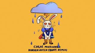 kindergarten  chloe moriondo bunt remix [upl. by Dyann440]