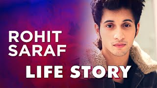 Rohit Saraf Life Story  Biography [upl. by Kiehl]