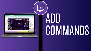 How To Add Commands On Twitch 2024 [upl. by Jaddo]