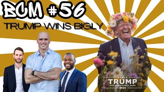 Trump Wins Bigly What Comes Next for America  BCM Podcast  Ep 56 [upl. by Fillbert]