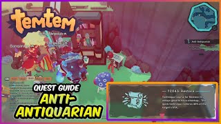 AntiAntiquarian Quest Guide  Temtem Quests TC043 RESTORE Item [upl. by Laenahtan]