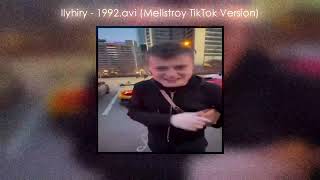 Ilyhiry  1992avi Mellstroy TikTok Version  Ну Шо Ты Лысый Плаки Плаки Или Нормалдаки [upl. by Jeconiah]