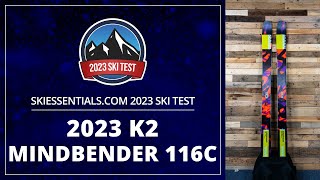 2023 K2 Mindbender 116 C  SkiEssentialscom Ski Test [upl. by Yecaw540]