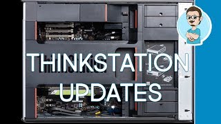 2019 Lenovo ThinkStation P Series Workstation Updates [upl. by Seibold]