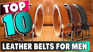 Best Leather Belts for Men In 2024  Top 10 New Leather Belts for Mens Review [upl. by Molohs]